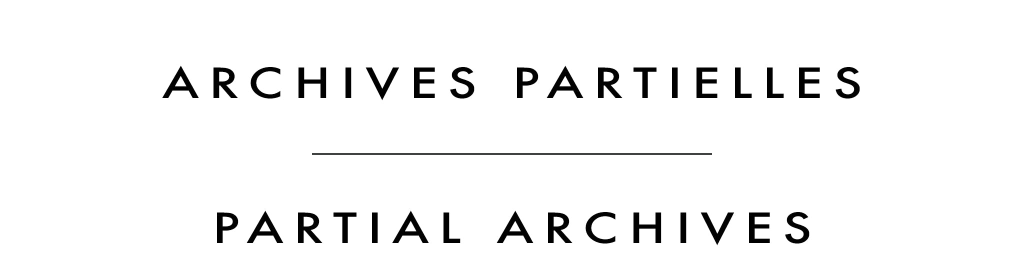 Archives partielles | Partial Archives | Maya Eventov